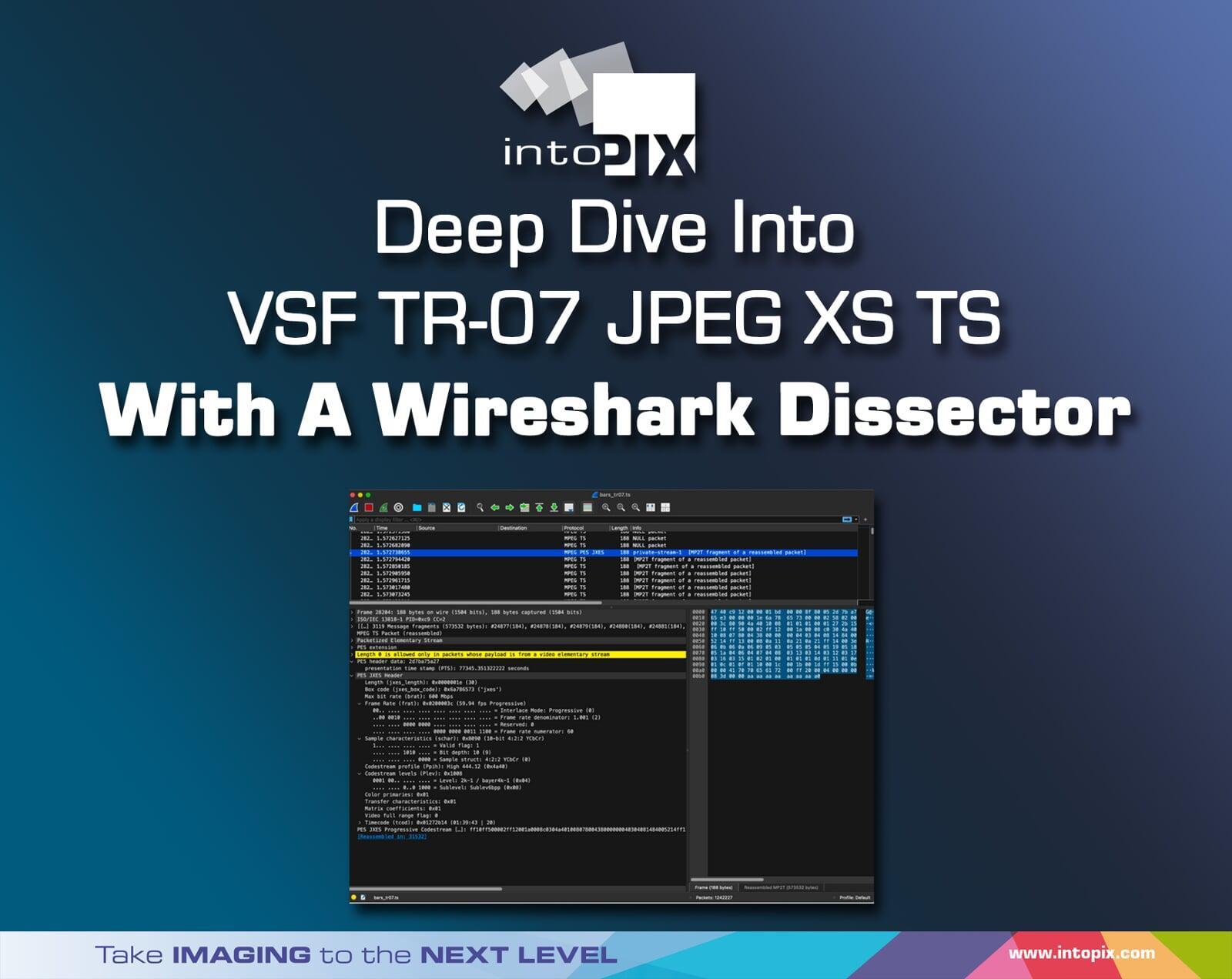 Deep Dive Into VSF TR-07 JPEG XS TS With A Wireshark Dissector